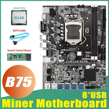 B75 USB ETH Kasybos Plokštė 8XUSB3.0+G540 CPU+Jungiklis Valdybos+SATA Kabelis LGA1155 B75 DDR3 USB BTC Miner Plokštė
