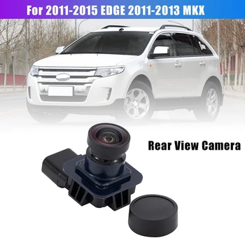 2011-2015 m. Ford Edge / 2011-2013 Lincoln MKX Galinio vaizdo Kamera, Atbulinės Atsarginės automobilių Stovėjimo aikštelė Assist Camera BT4Z-19G490-B