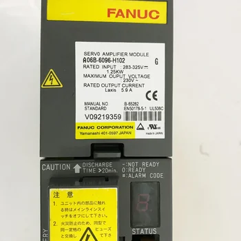 A06B-6096-H102 Naudojamas FANUC Servo Pavaros Stiprintuvo 100% patikrintas CNC Kontrolės Amp